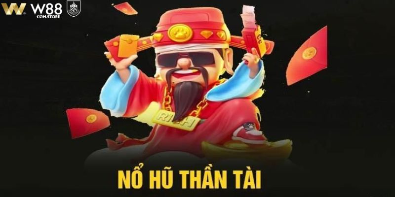 Sức hấp dẫn lôi cuốn của game nổ hũ thần tài